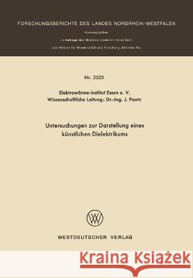 Untersuchungen zur Darstellung eines künstlichen Dielektrikums Pautz, J. 9783531025254