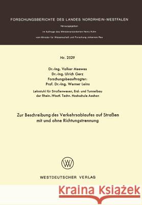 Zur Beschreibung Des Verkehrsablaufes Auf Straßen Mit Und Ohne Richtungstrennung Meewes, Volker 9783531025292 Vs Verlag Fur Sozialwissenschaften