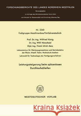 Leistungssteigerung Beim Spitzenlosen Durchlaufschleifen Wilfried Konig 9783531025407 Vs Verlag Fur Sozialwissenschaften