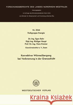 Konvektiver Wärmeübergang Bei Verbrennung in Der Grenzschicht Buhr, Egon 9783531025445 Vs Verlag Fur Sozialwissenschaften