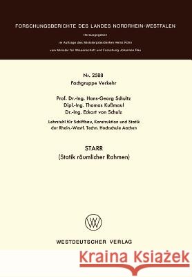 Starr (Statik Räumlicher Rahmen) Schultz, Hans-Georg 9783531025889