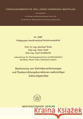 Bestimmung Von Getriebeverformungen Und Flankenrichtungskorrekturen Mehrstufiger Zahnradgetriebe Manfred Weck 9783531026879 Vs Verlag Fur Sozialwissenschaften