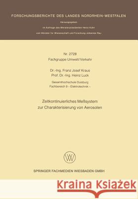 Zeitkontinuierliches Meßsystem Zur Charakterisierung Von Aerosolen Kraus, Franz Josef 9783531027289 Vs Verlag Fur Sozialwissenschaften