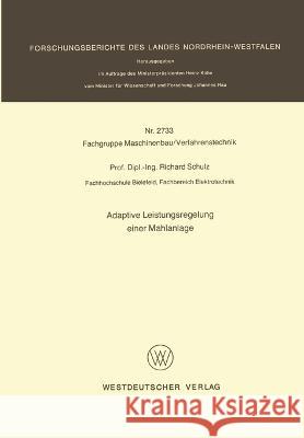 Adaptive Leistungsregelung einer Mahlanlage Richard Schulz 9783531027333