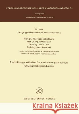 Erarbeitung Praktikabler Dimensionierungsrichtlinien Für Metallklebverbindungen Eichhorn, Friedrich 9783531028347 Vs Verlag Fur Sozialwissenschaften