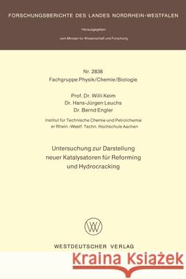 Untersuchung zur Darstellung neuer Katalysatoren für Reforming und Hydrocracking Keim, Willi 9783531028385 Vs Verlag Fur Sozialwissenschaften