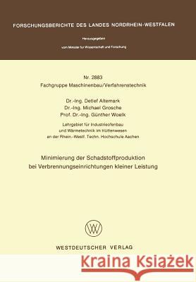 Minimierung Der Schadstoffproduktion Bei Verbrennungseinrichtungen Kleiner Leistung Detlef Altemark 9783531028835