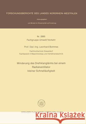 Minderung Des Drehklanglärms Bei Einem Radialventilator Kleiner Schnelläufigkeit Bommes, Leonhard 9783531028958