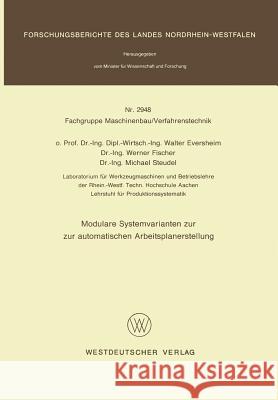 Modulare Systemvarianten Zur Automatischen Arbeitsplanerstellung Walter Eversheim 9783531029481 Vs Verlag Fur Sozialwissenschaften