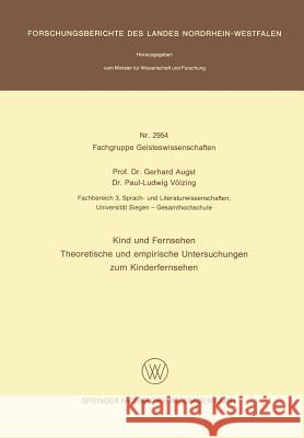 Kind Und Fernsehen Augst, Gerhard 9783531029542 Springer