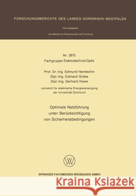 Optimale Netzführung Unter Berücksichtigung Von Sicherheitsbedingungen Handschin, Edmund 9783531029757 Vs Verlag Fur Sozialwissenschaften