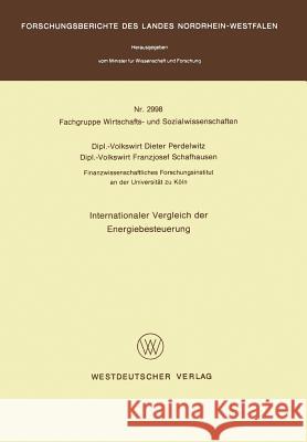 Internationaler Vergleich Der Energiebesteuerung Perdelwitz, Dieter 9783531029986 Vs Verlag Fur Sozialwissenschaften