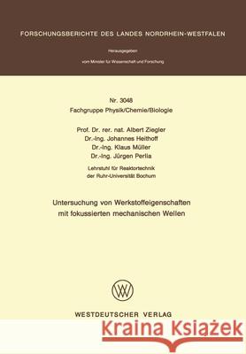 Untersuchung von Werkstoffeigenschaften mit fokussierten mechanischen Wellen Albert Ziegler 9783531030487 Vs Verlag Fur Sozialwissenschaften