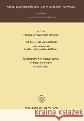 Jungquartäre Formungsprozesse in Südgriechenland Und Auf Kreta Hempel, Ludwig 9783531031149 Vs Verlag Fur Sozialwissenschaften