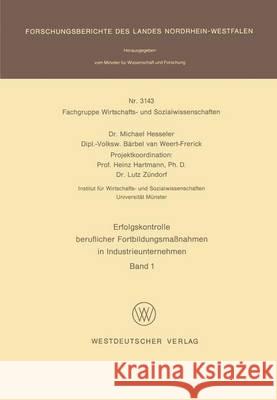 Erfolgskontrolle Beruflicher Fortbildungsmaßnahmen in Industrieunternehmen Hesseler, Michael 9783531031439 Vs Verlag Fur Sozialwissenschaften