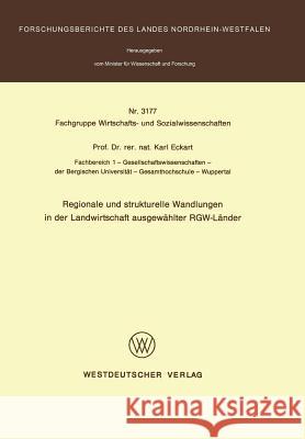 Regionale Und Strukturelle Wandlungen in Der Landwirtschaft Ausgewählter Rgw-Länder Eckart, Karl 9783531031774 Vs Verlag Fur Sozialwissenschaften