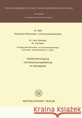 Verkehrsberuhigung Und Sozialraumgestaltung Im Wohngebiet Egon Golomb 9783531032009 Vs Verlag Fur Sozialwissenschaften