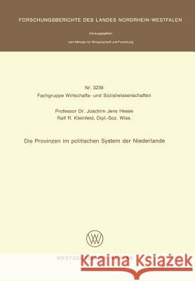 Die Provinzen Im Politischen System Der Niederlande Joachim Jen Joachim Jens Hesse 9783531032399