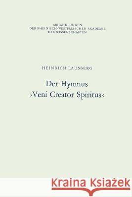 Der Hymnus >Veni Creator Spiritus Lausberg, Heinrich 9783531050782 Vs Verlag Fur Sozialwissenschaften