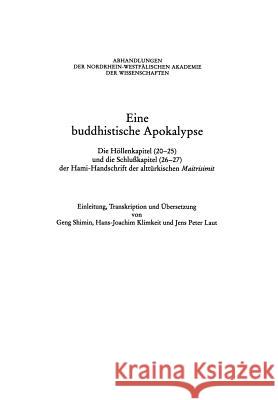 Eine Buddhistische Apokalypse: Die Höllenkapitel (20-25) Und Die Schlußkapitel (26-27) Der Hami-Handschrift Der Alttürkischen Maitrisimit: Unter Einb Geng, Shimin 9783531051246 Vs Verlag F R Sozialwissenschaften