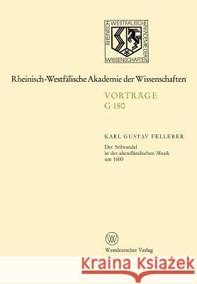Geisteswissenschaften: Vorträge - G 180 Fellerer, Karl Gustav 9783531071800 Vs Verlag F R Sozialwissenschaften