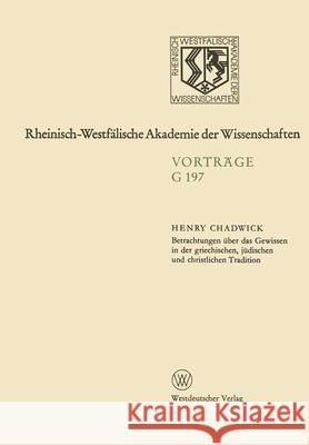 Betrachtungen über das Gewissen in der griechischen, jüdischen und christlichen Tradition Chadwick, Henry 9783531071978 Vs Verlag Fur Sozialwissenschaften