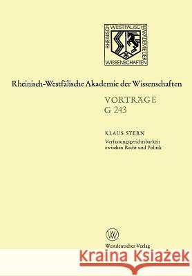 Verfassungsgerichtsbarkeit Zwischen Recht Und Politik Klaus Stern 9783531072432