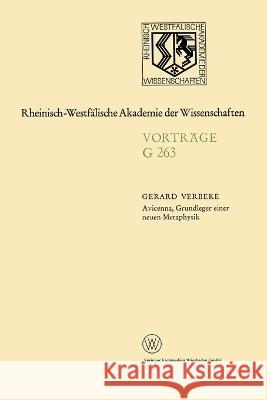 Avicenna, Grundleger einer neuen Metaphysik Gerard Verbeke 9783531072630