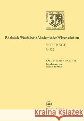 Betrachtungen Zum Problem Der Macht Karl Dietrich Bracher Karl Dietric 9783531073125