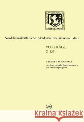 Das Österreichische Regierungssystem Ein Verfassungsvergleich Schambeck, Herbert 9783531073378 Vs Verlag Fur Sozialwissenschaften