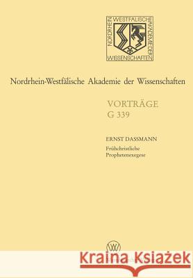 Nordrhein-Westfälische Akademie Der Wissenschaften: Geisteswissenschaften Vorträge - G 339 Dassmann, Ernst 9783531073392 Vs Verlag F R Sozialwissenschaften