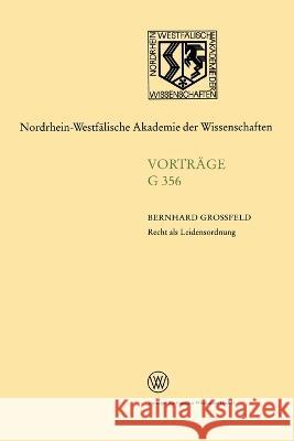 Recht als Leidensordnung Bernhard Gro?feld 9783531073569 Vs Verlag Fur Sozialwissenschaften