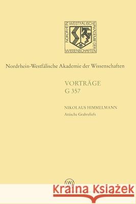 Attische Grabreliefs Nikolaus Himmelmann 9783531073576