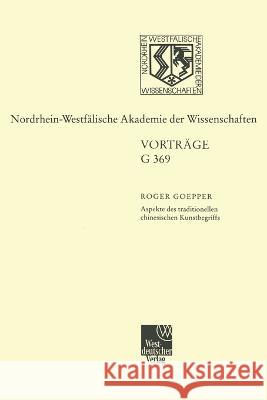 Aspekte des traditionellen chinesischen Kunstbegriffs Roger Goepper 9783531073699 Vs Verlag Fur Sozialwissenschaften