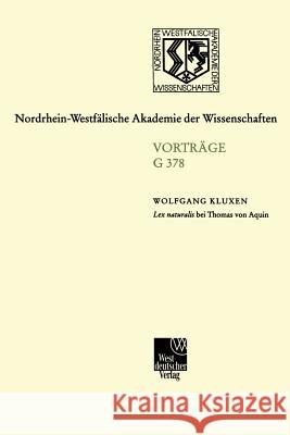 Lex Naturalis Bei Thomas Von Aquin Wolfgang Kluxen 9783531073781