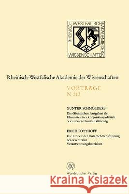 Die Öffentlichen Ausgaben ALS Elemente Einer Konjunkturpolitisch Orientierten Haushaltsführung. Die Einheit Der Unternehmensführung Bei Dezentralen Ve Schmölders, Günter 9783531082134 Vs Verlag Fur Sozialwissenschaften