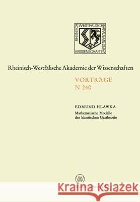 Mathematische Modelle der kinetischen Gastheorie Edmund Hlawka 9783531082400 Vs Verlag Fur Sozialwissenschaften