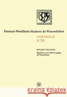 Natur-, Ingenieur- Und Wirtschaftswissenschaften: Vorträge - N 250 Holzer, Helmut 9783531082509