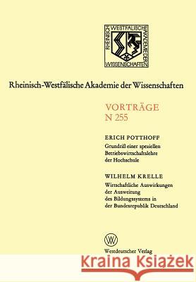 Natur-, Ingenieur- und Wirtschaftswissenschaften: Vorträge · N 255 Erich Potthoff 9783531082554 Springer Fachmedien Wiesbaden