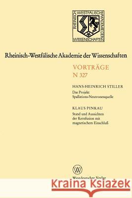 Rheinisch-Westfälische Akademie Der Wissenschaften: Natur-, Ingenieur- Und Wirtschaftswissenschaften Vorträge - N 327 Stiller, Hans-Heinrich 9783531083278