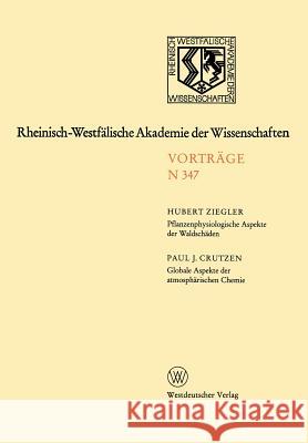 Rheinisch-Westfälische Akademie Der Wissenschaften: Natur-, Ingenieur- Und Wirtschaftswissenschaften Vorträge - N 347 Ziegler, Hubert 9783531083476 Vs Verlag F R Sozialwissenschaften