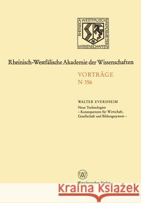Natur-, Ingenieur- Und Wirtschaftswissenschaften: Vorträge - N 356 Eversheim, Walter 9783531083568
