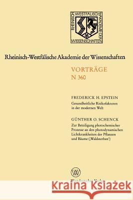 Rheinisch-Westfälische Akademie Der Wissenschaften: Natur-, Ingenieur- Und Wirtschaftswissenschaften Vorträge - N 360 Epstein, Frederick H. 9783531083605 Vs Verlag F R Sozialwissenschaften