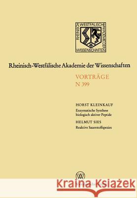 Enzymatische Synthese Biologisch Aktiver Antibiotikapeptide Und Immunologisch Suppressiver Cyclosporinderivate. Reaktive Sauerstoffspezies: Prooxidant Kleinkauf, Horst 9783531083995 Vs Verlag Fur Sozialwissenschaften