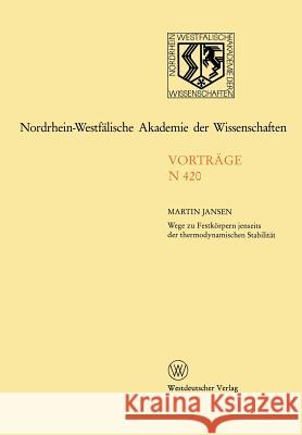Nordrhein-Westfälische Akademie Der Wissenschaften: Natur-, Ingenieur- Und Wirtschaftswissenschaften Vorträge - N 420 Jansen, Martin 9783531084206 Vs Verlag F R Sozialwissenschaften