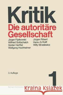 Die Autoritäre Gesellschaft Hartfiel, Günter 9783531111216 Springer