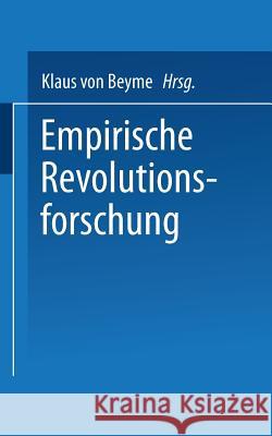 Empirische Revolutionsforschung Klaus Von Beyme Klaus Von Beyme 9783531111827 Vs Verlag Fur Sozialwissenschaften