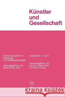 Künstler Und Gesellschaft Silbermann, Alphons 9783531112848 Vs Verlag Fur Sozialwissenschaften