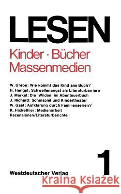 Kinder -- Bücher -- Massenmedien Bauer, Karl W. 9783531113272