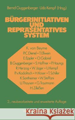 Bürgerinitiativen Und Repräsentatives System Guggenberger, Bernd 9783531114217 Westdeutscher Verlag